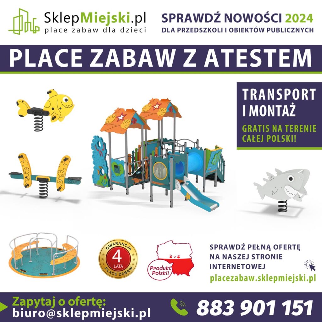 Place zabaw z atestem dla przedszkoli - Nowości 2024